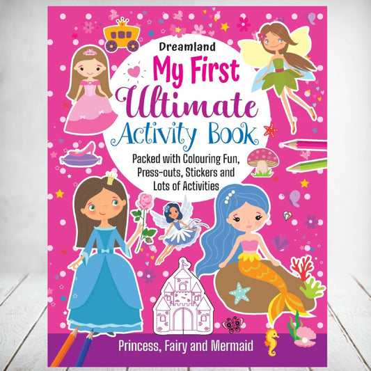 Dreamland - My First Ultimate Activity Book Princess, Fairy